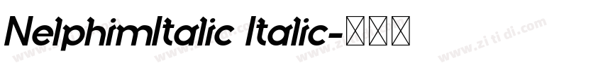 NelphimItalic Italic字体转换 NelphimItalic Italic字体转换